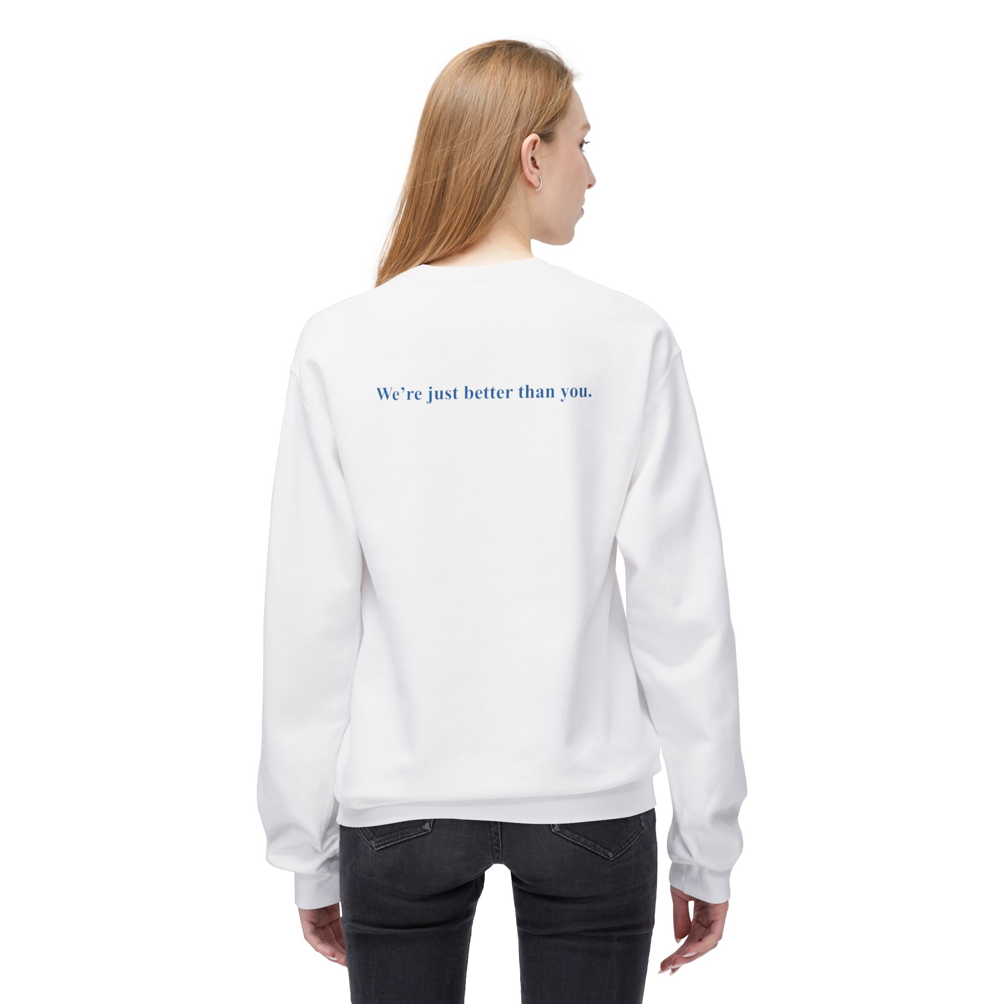 We're Not Snobs... (Sweatshirt) - Image 4